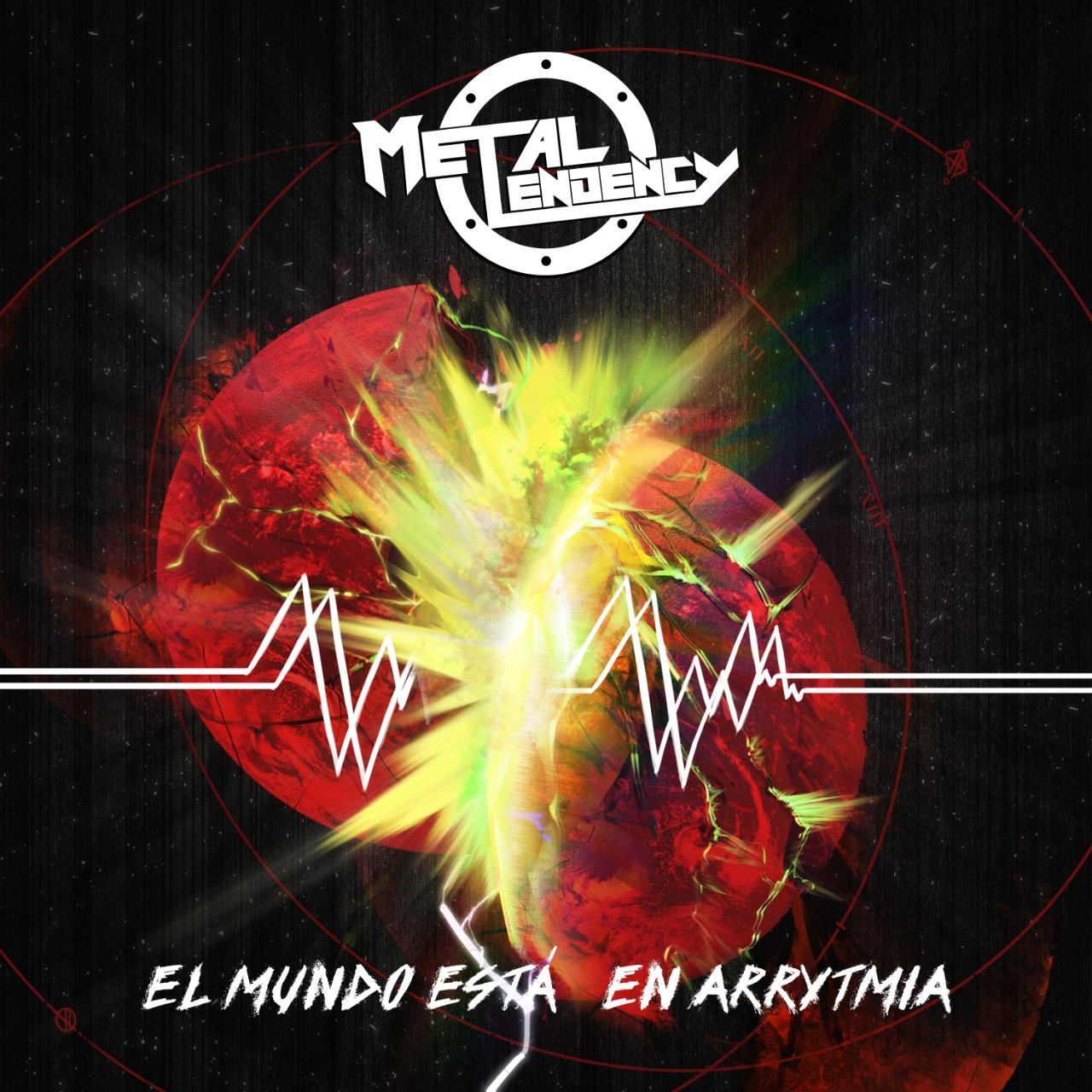 Metal Tendency - El Mundo Está en Arrythmia