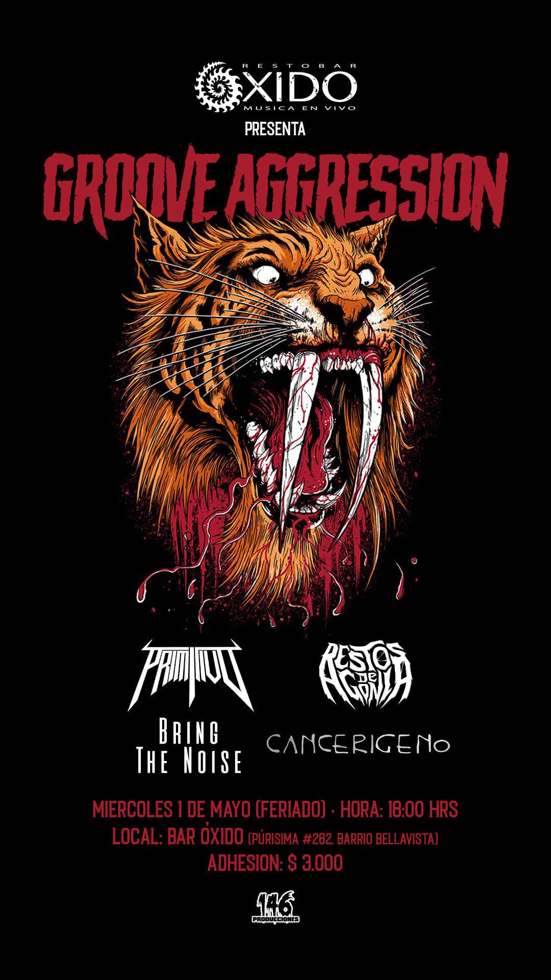 1 de Mayo: Groove Aggression - Primitivo, Bring The Noise, Restos de Agonía y Cancerigeno en Santiago