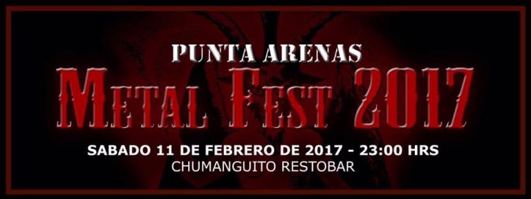 11 de Febrero: Punta Arenas Metal Fest 2017