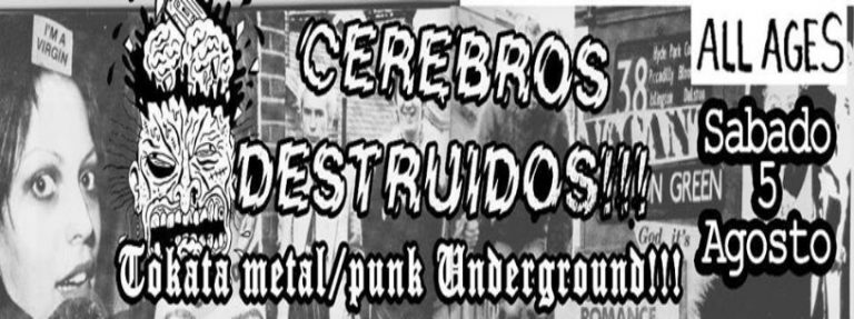 05 de Agosto: Cerebros Destruidos en Santiago