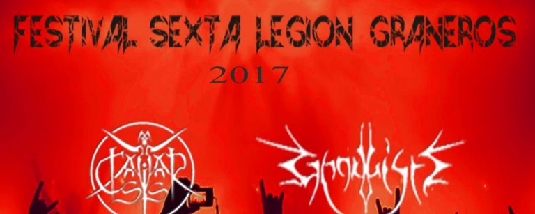 28 de Octubre: Festival Sexta Legión Graneros 2017