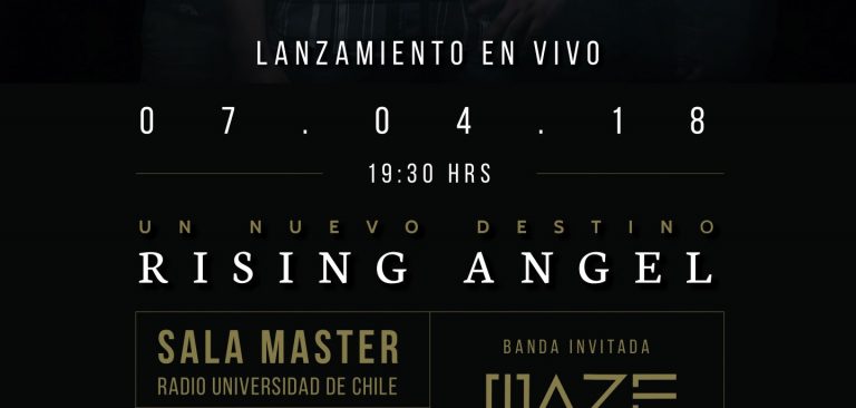 7 de Abril: Lanzamiento «Un Nuevo Destino» de Rising Angel junto a Maze en Santiago