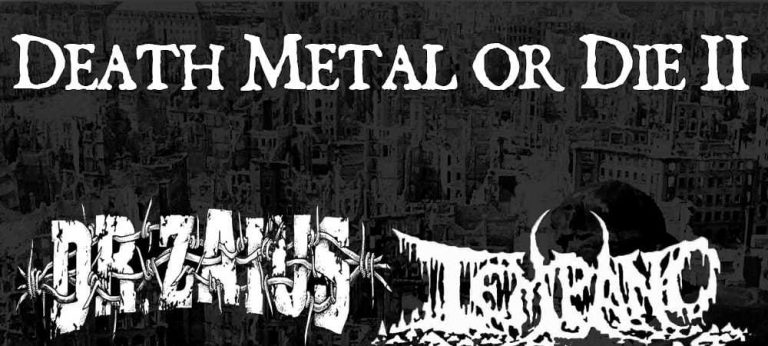 21 de Julio: Death Metal or Die II – Dr. Zaius, Tempano, Bruxismo y Enslavement en Santiago