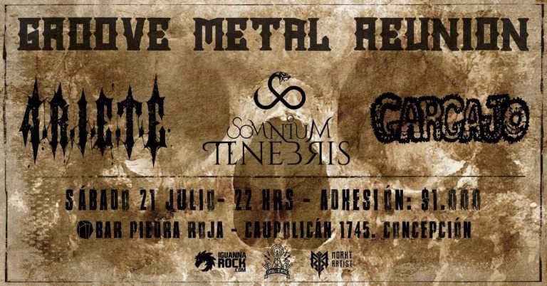 21 de Julio: Groove Metal Reunion – Somnium Tenebris, Ariete y Gargajo en Concepción