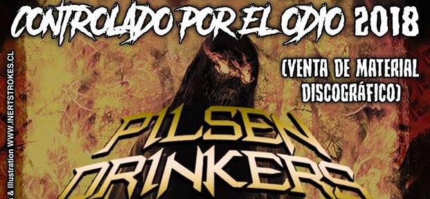 18 de Agosto: Lanzamiento re-edición «Controlado por el Odio» de Pilsen Drinkers junto a Kilthrash, Reptil y Metalhead en La Serena.