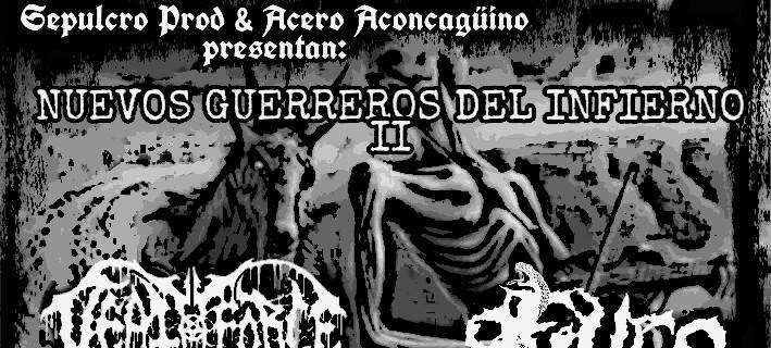 27 de Octubre: Nuevos Guerreros Del Infierno II en Los Andes