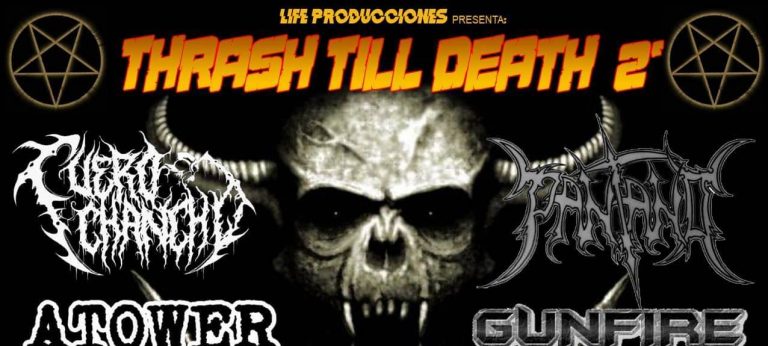 17 de Noviembre: Thrash Till Death II – Cuero Chancho, Pantano, Atower, Acero Negro y Gunfire en Santiago