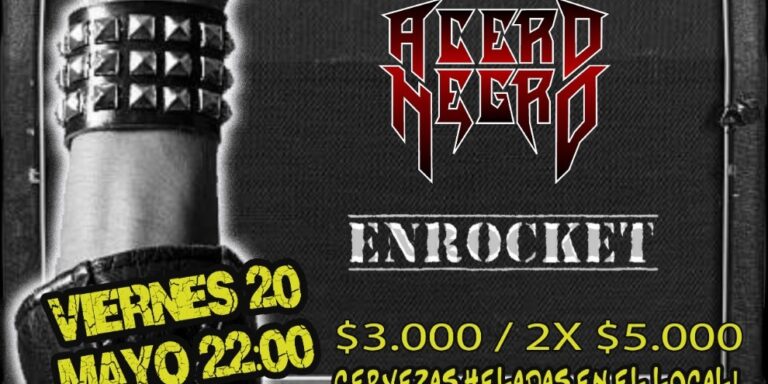 20 de Mayo: Fosa Inc. Acero Negro y Enrocket en Santiago