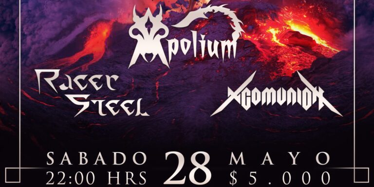 28 de Mayo: Heavy Metal Legions – Racer Steel, Excomunión y Apolium en Santiago